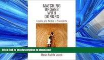 FAVORIT BOOK Matching Organs with Donors: Legality and Kinship in Transplants (Contemporary
