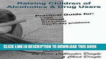 [PDF] Raising Children of Alcoholics   Drug Users Full Online