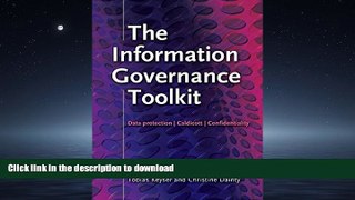 READ THE NEW BOOK The Information Governance Toolkit: Data Protection, Caldicott, Confidentiality