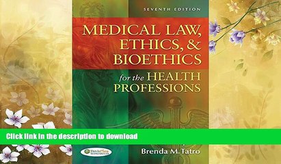 READ BOOK  Medical Law, Ethics,   Bioethics for the Health Professions FULL ONLINE