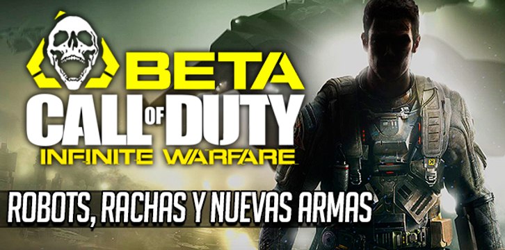 Call of Duty Infinite Warfare Beta - Robots y rachas