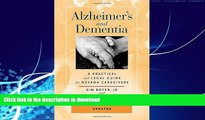 READ BOOK  Alzheimerâ€™s and Dementia: A Practical and Legal Guide for Nevada Caregivers  BOOK