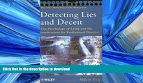 READ THE NEW BOOK Detecting Lies and Deceit: The Psychology of Lying and the Implications for