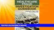 FAVORITE BOOK  Healthcare Fraud Investigation Guidebook FULL ONLINE