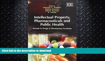 FAVORITE BOOK  Intellectual Property, Pharmaceuticals and Public Health: Access to Drugs in