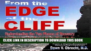 [PDF] From the Edge of the Cliff: Understanding the Two Phases of Recovery and Becoming the Person