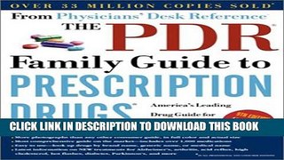 [PDF] The PDR Family Guide to Prescription Drugs, 9th Edition: America s Leading Drug Guide for
