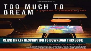 [PDF] Too Much to Dream: A Psychedelic American Boyhood Popular Colection