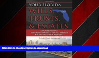 FAVORIT BOOK Your Florida Will, Trusts,   Estates Explained: Simply Important Information You Need