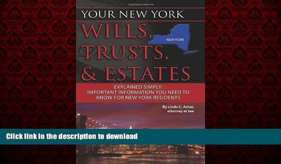 FAVORIT BOOK Your New York Wills, Trusts,   Estates Explained Simply: Important Information You