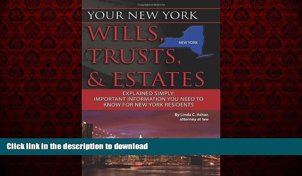 FAVORIT BOOK Your New York Wills, Trusts, Estates Explained Simply: Important Information You
