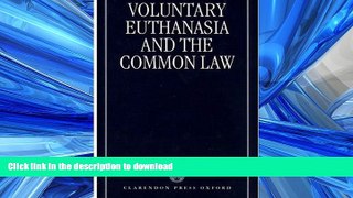PDF ONLINE Voluntary Euthanasia and the Common Law READ PDF FILE ONLINE