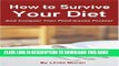 [PDF] How to Survive Your Diet and Conquer Your Food Issues Forever Full Collection