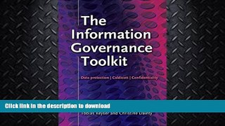 FAVORITE BOOK  The Information Governance Toolkit: Data Protection, Caldicott, Confidentiality