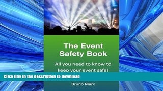 PDF ONLINE The Event Safety Book: All you need to know to keep your event safe READ EBOOK