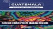 [Read PDF] Guatemala (Other Places Travel Guide) Ebook Online