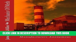 [PDF] Mechanix Of Meth: An Introduction To Manufacturers Anonymous Full Colection