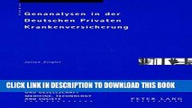 [PDF] Genanalysen in der Deutschen Privaten Krankenversicherung (Medizin, Technik und Gesellschaft