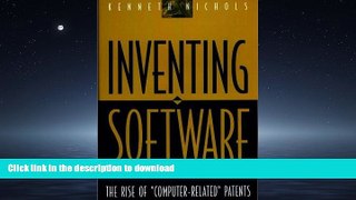 READ ONLINE Inventing Software: The Rise of Computer-Related Patents READ PDF FILE ONLINE