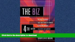 FAVORIT BOOK The Biz: The Basic Business, Legal and Financial Aspects of the Film Industry, 4th