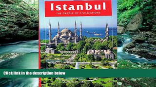 Big Deals  Istanbul (The Cradle of Civilizations)  Best Seller Books Best Seller