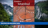 Big Deals  Frommer s Istanbul (Frommer s Complete Guides)  Full Read Best Seller