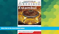 READ FULL  Estambul/ Istambul Travel Guide: Guia de Viaje Practica (Guias Arcoiris) (Spanish