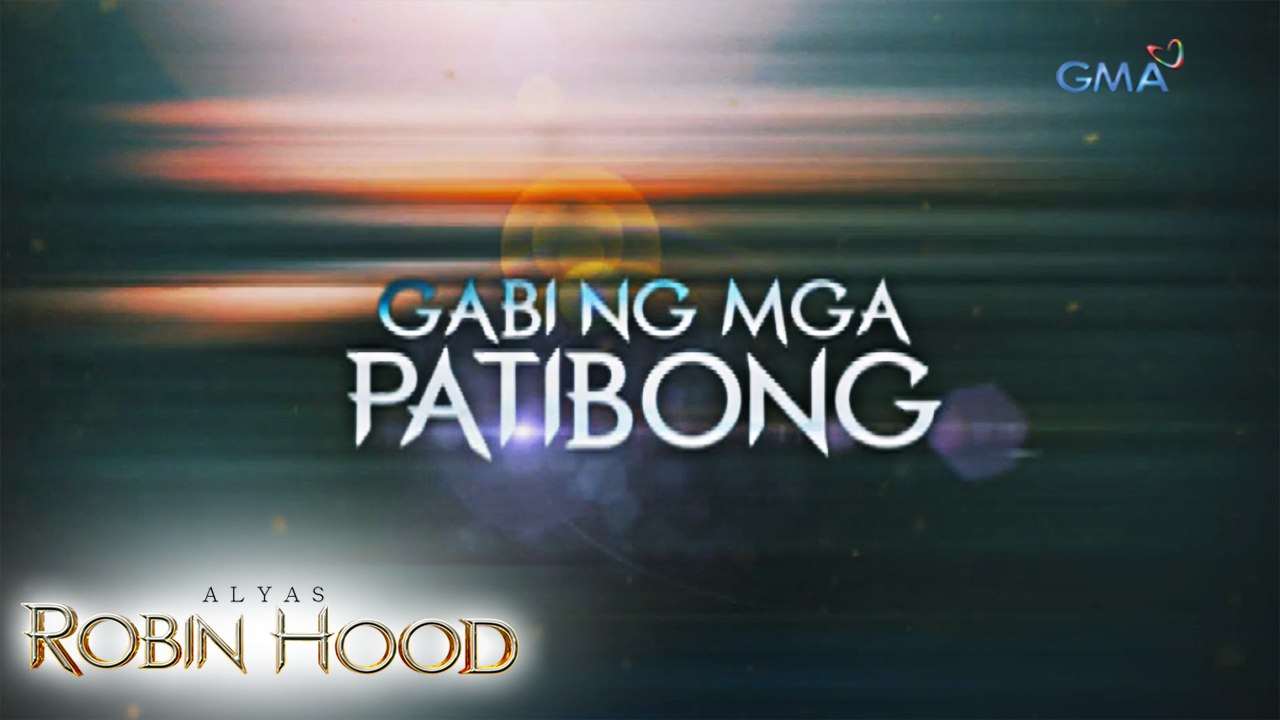 Alyas Robin Hood: Gabi ng mga patibong