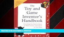 FAVORIT BOOK The Toy and Game Inventor s Handbook: Everything You Need to Know to Pitch, License,