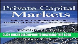[PDF] Private Capital Markets, + Website: Valuation, Capitalization, and Transfer of Private