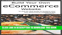 [PDF] FREE Build Your Own eCommerce Website: A step by step guide to building your own eCommerce