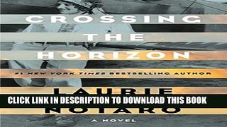 [DOWNLOAD] PDF BOOK Crossing the Horizon: A Novel Collection