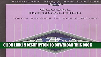 [Read PDF] Global Inequalities (Sociology for a New Century Series) Ebook Free
