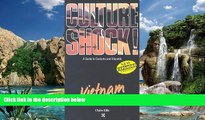 Big Deals  Culture Shock!: Vietnam (A Guide To Customs and Etiquette)  Best Seller Books Most Wanted