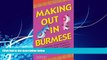 Books to Read  Making Out in Burmese: (Burmese Phrasebook) (Making Out Books)  Full Ebooks Best