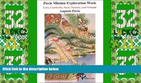Must Have PDF  Pavie Mission Exploration Work, Laos, Cambodia, Siam, Yunnan, and Vietnam (The