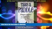 FAVORITE BOOK  Take a Paddle: Finger Lakes New York Quiet Water for Canoes   Kayaks  GET PDF