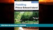 READ  Paddling Prince Edward Island (Paddling Series) FULL ONLINE