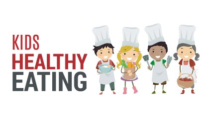 kids Healthy Eating