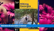 FAVORITE BOOK  Hiking Georgia: A Guide to the State s Greatest Hiking Adventures (State Hiking