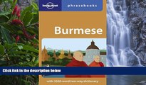 Big Deals  Lonely Planet Burmese Phrasebook (Lonely Planet Phrasebook: Burmese)  Full Read Most