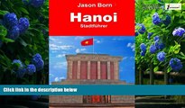 Big Deals  Hanoi StadtfÃ¼hrer (German Edition)  Best Seller Books Most Wanted