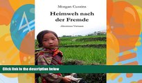 Books to Read  Heimweh nach der Fremde: Abenteuer Vietnam (German Edition)  Best Seller Books Best