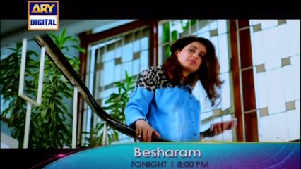 'Besharam' Tonight at 08:00 PM - Only on ARY Digital