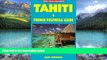 Books to Read  Tahiti   French Polynesia Guide (Open Road Travel Guides Tahiti and French