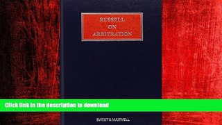 READ PDF Russell on Arbitration READ NOW PDF ONLINE