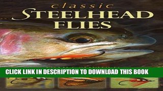 [PDF] Classic Steelhead Flies Full Online