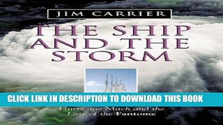 [PDF] The Ship and the Storm: Hurricane Mitch and the Loss of the Fantome Full Collection