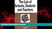 EBOOK ONLINE The Law of Schools, Students and Teachers in a Nutshell (Nutshell Series) READ NOW