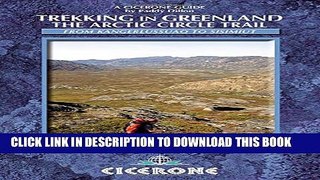 [PDF] Trekking in Greenland: The Arctic Circle Trail Full Online